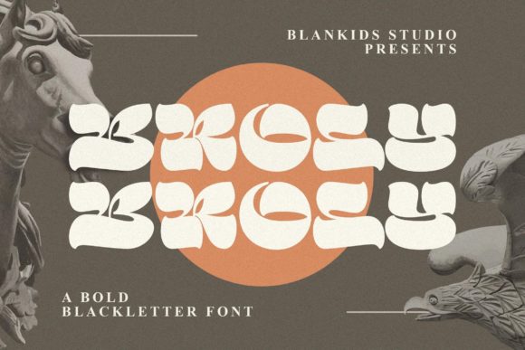 Broly: A Bold Blackletter Font for Editorial Elegance