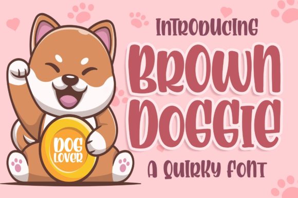 Brown Doggie: A Playful Display Font for Crafters & Makers