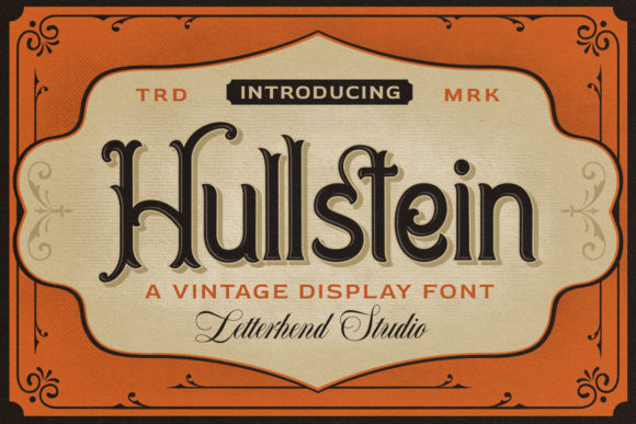 Hullstein: A Vintage Display Font for Your Brand