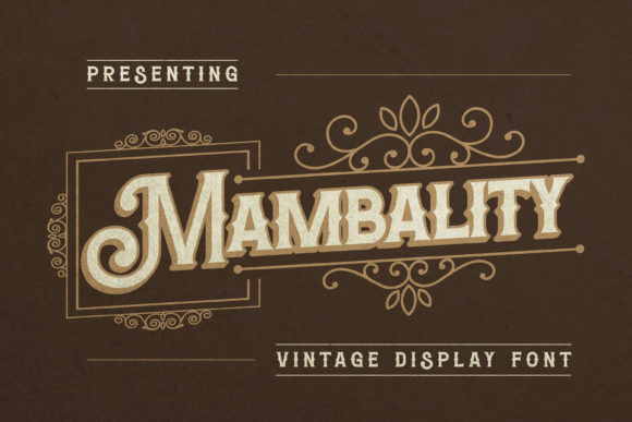 Mambality: A Bold Vintage Display Font for Your Brand