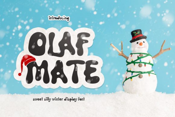 Olaf Mate: A Playful Display Font for Campaigns