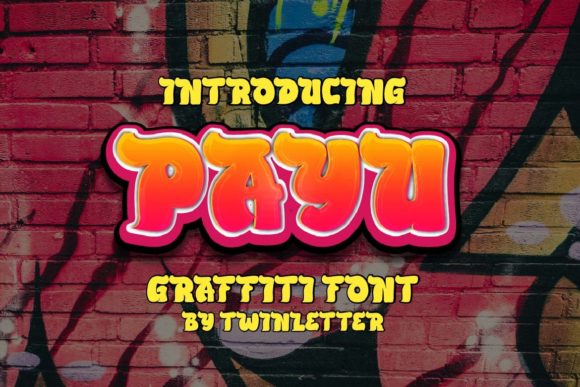 Payu: A Bold Graffiti Display Font for Branding