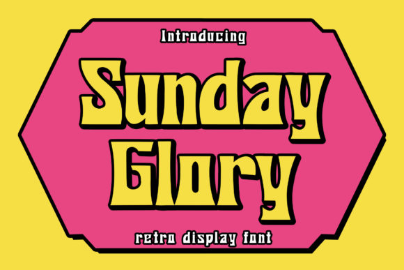 Sunday Glory: A Retro Display Font for Editorial Design and Branding